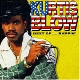 Kurtis Blow - Best of Rappin -2002-