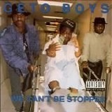 Geto Boys - We Can't Be Stopped -1991-