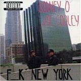 Rodney O & Joe Cooley - F--K New York -1998-