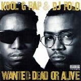 Kool G Rap & D.J. Polo - Wanted: Dead Or Alive