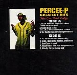 Percee P - The One And Only : The Best Of Percee P