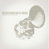 Receiving End of Sirens - Earth Sings Mi Fa Mi -2007-