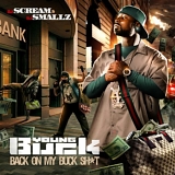 Young Buck - Back On My Buck Shit (Hosted By DJ Scream And DJ Smallz) -2009-