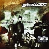 Static X - Beneath Between Beyond -2004-