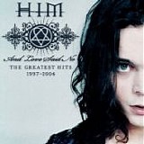 Him - Love Said No: Greatest Hits 1997-2004