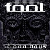 Tool - 10,000 Days -2006-