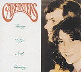 Carpenters - Rainy Days And Mondays [digipak]