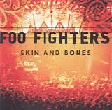 Foo Fighters - Skin And Bones