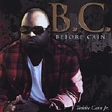 Teddie Cain Jr - B.C. (Before Cain)