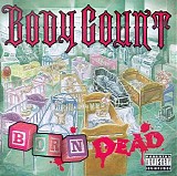 Body Count - Born Dead