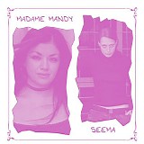 Madame Mandy / Seema - Here Come The Ladies