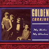 Golden Earring - My Killer My Shadow