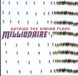 Millionaire - Outside The Simian Flock