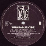 Turntable Hype - I'll Bass You / Turntable Hype