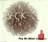 Beck - Pay No Mind (Snoozer)