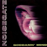 Noisegate - Goddamn' Mind