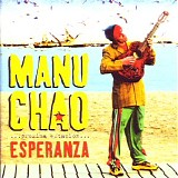 Manu Chao - Proxima Estacion... Esperanza