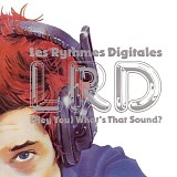 Les Rythmes Digitales - (Hey You) What's That Sound?