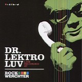 Dr. Lektroluv - Live Recorded At Rock Werchter (2007)