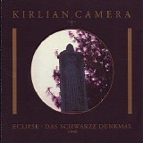 Kirlian Camera - Eclipse : Das Schwarze Denkmal (1988)