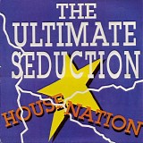 Ultimate Seduction - House Nation