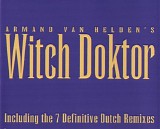 Armand Van Helden - Witch Doktor (Definitive Dutch Remixes)