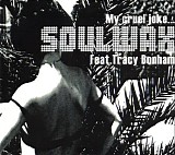 Soulwax - My Cruel Joke...(Feat. Tracy Bonham)