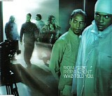 Roni Size Reprazent - Who Told You