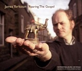 James Yorkston - Roaring The Gospel