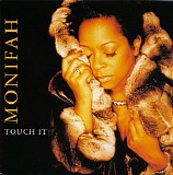 Monifah - Touch It