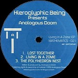 Hieroglyphic Being  presents Analogous Doom - Living In A Zome EP