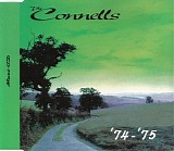 Connells - '74 - '75