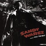 Sandy Warez - Kill The Beat