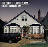 Cooper Temple Clause - See This Through And Leave