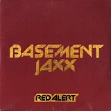 Basement Jaxx - Red Alert