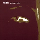 Christ. - Seeing And Doing