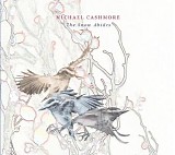 Michael Cashmore - The Snow Abides