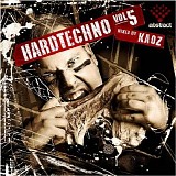 Kaoz - Hardtechno Vol.5