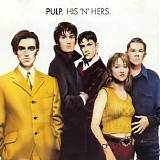 Pulp - His 'n' Hers