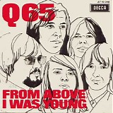 Q65 - From Above / I Was Young