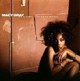 Macy Gray - The Trouble With Being Myself