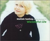 Mathilde Santing (and the Oversoul 13) - Wonderful life