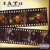 t.A.T.u. - All About Us