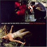 Nick Cave & The Bad Seeds + Kylie Minogue - Where The Wild Roses Grow