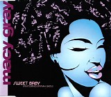 Macy Gray (feat. Erykah Badu) - Sweet Baby