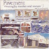 Pavement - Westing (by Musket And Sextant)