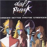 Daft Punk - Harder Better Faster Stronger