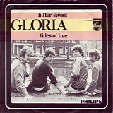 Gloria - Bitter Sweet / Tides Of Live