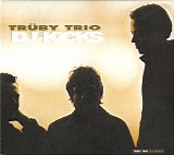 Truby Trio - DJ-Kicks