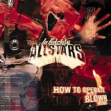 Lo-Fidelity Allstars - How To Operate With A Blown Mind